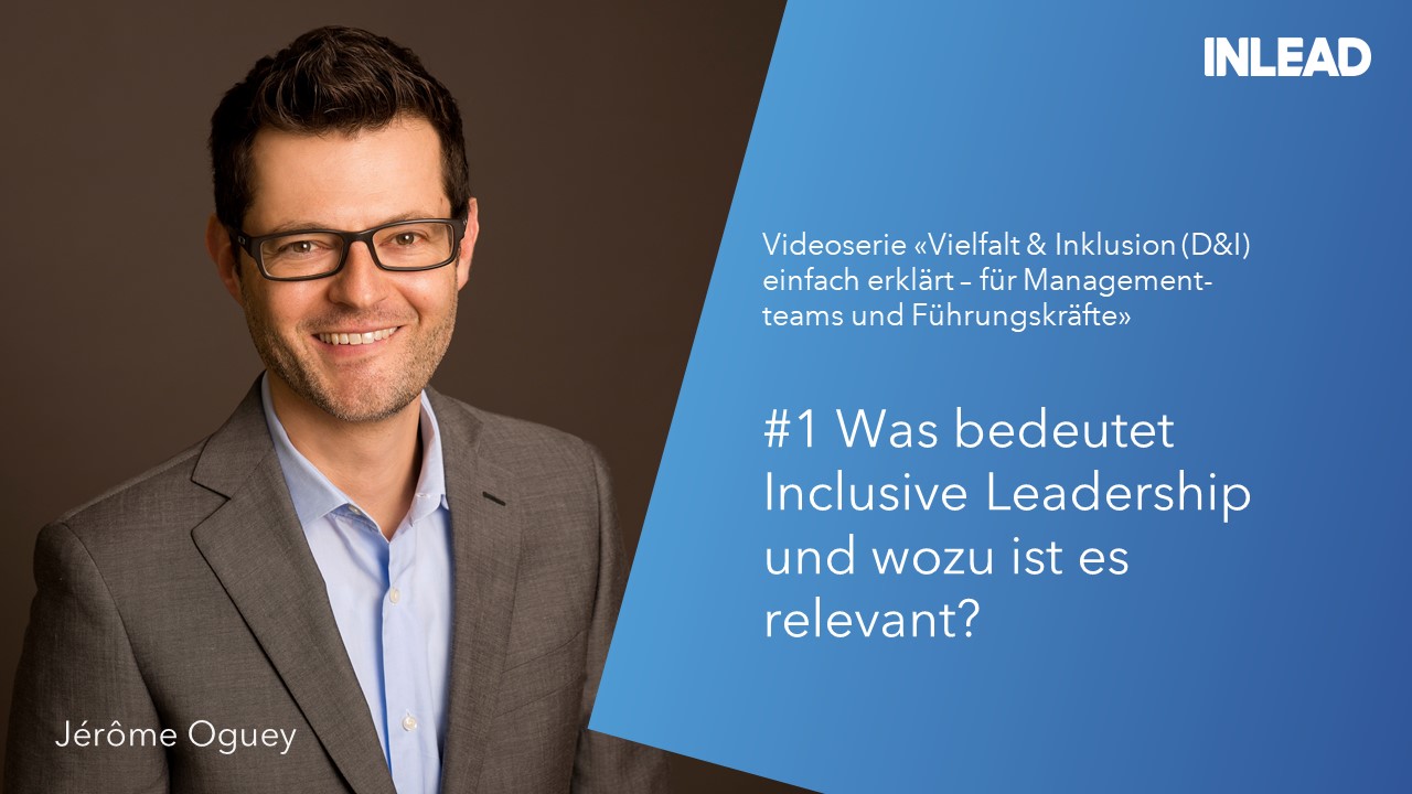 #1 Was bedeutet Inclusive Leadership